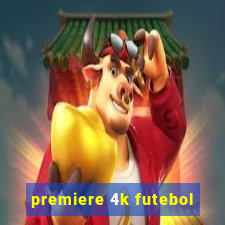 premiere 4k futebol